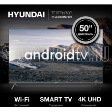 HYUNDAI H-LED50BU7006 UHD 4K SMART TV Безрамочный